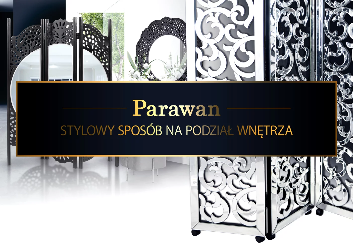 Parawan stylowy sposób na podział wnętrza